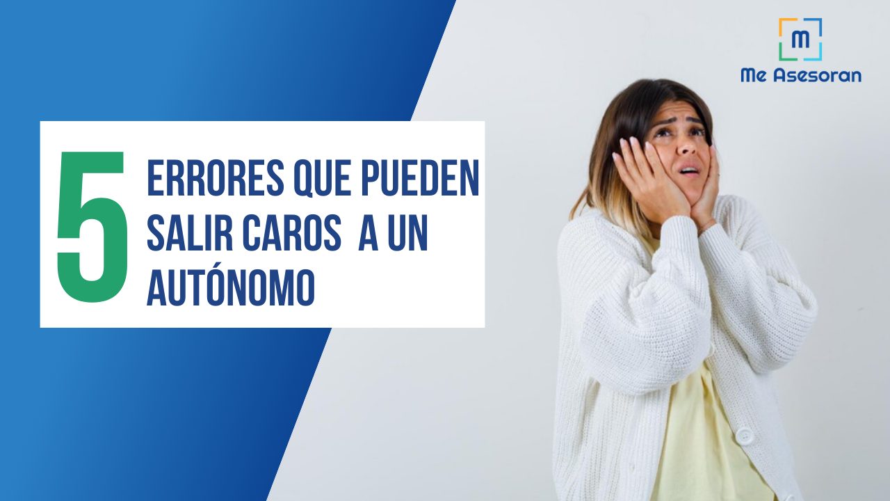 5 errores que pueden salir muy caros a un autónomo