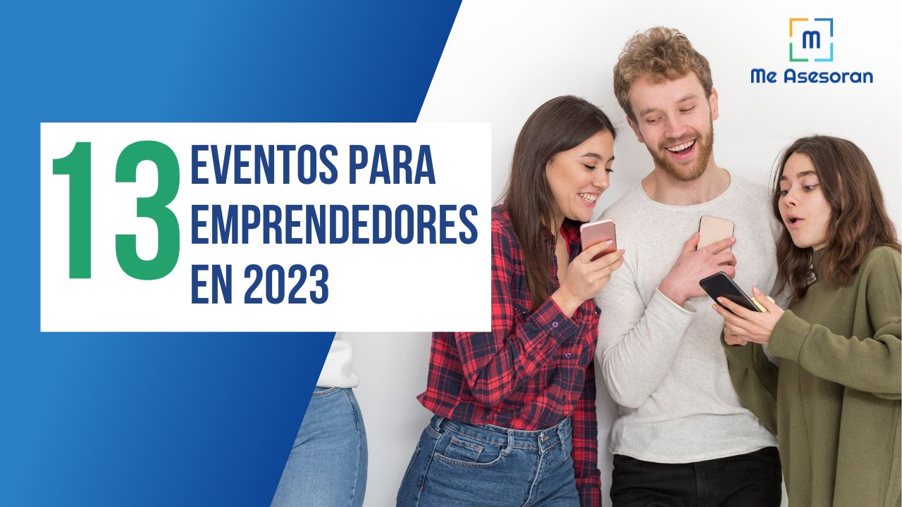 13 eventos que deberías acudir si eres emprendedor en 2023