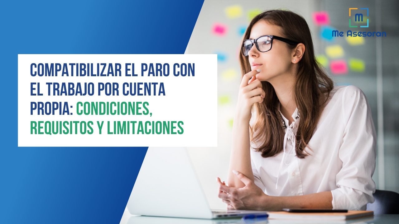 Compatibilizar el paro con el trabajo por cuenta propia: condiciones, requisitos y limitaciones